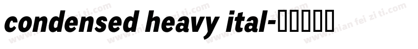 condensed heavy ital字体转换